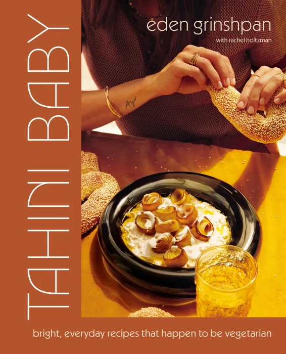 Tahini Baby: Bright&#44; Everyday Recipes That Happen to Be Vegetarian