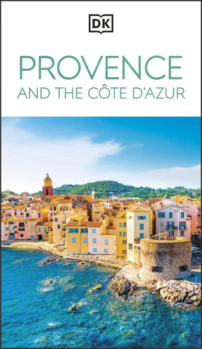 DK Provence and the Côte d'Azur (Travel Guide)