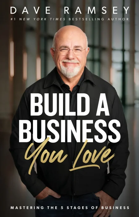 Build a Business You Love: Mastering the Five Stages of Business