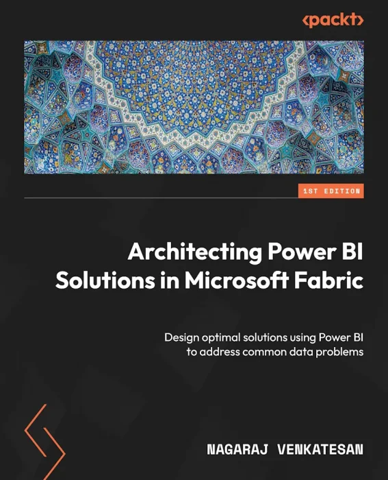 Architecting Power BI Solutions in Microsoft Fabric