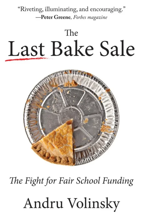 The Last Bake Sale: The Fight for Fair School Funding