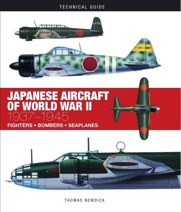 Japanese Aircraft of World War II: 1937–1945 (Technical Guides)