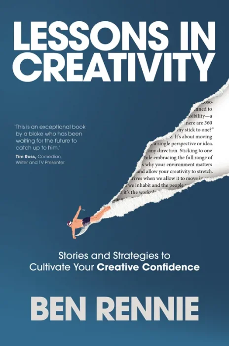 Lessons in Creativity: Stories and Strategies to Cultivate Your Creative Confidence