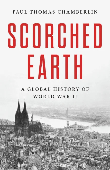 Scorched Earth: A Global History of World War II