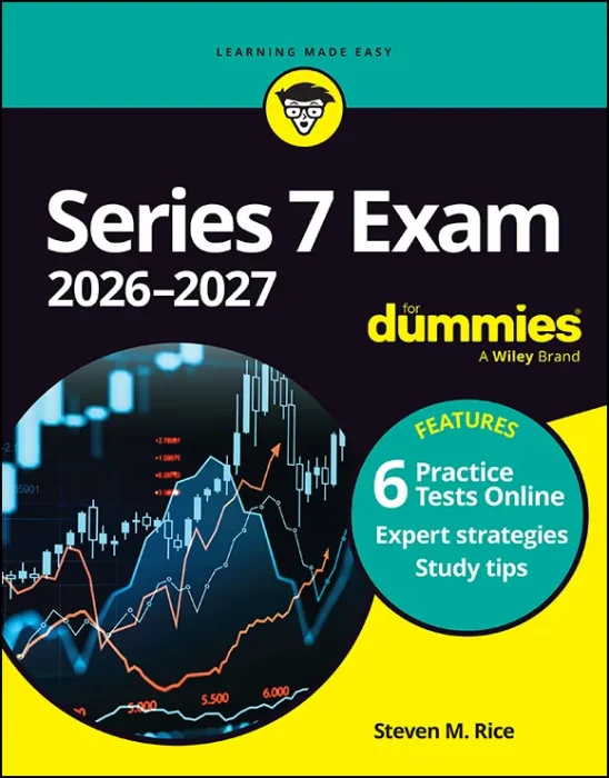 Series 7 Exam 2026-2027 For Dummies&#44; 7th Edition