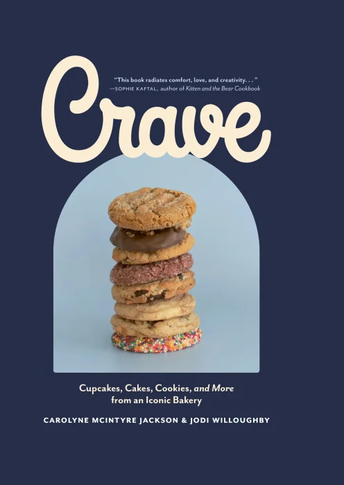 Crave: Cupcakes&#44; Cakes&#44; Cookies&#44; and More from an Iconic Bakery