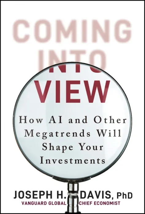 Coming into View: How AI and Other Megatrends Will Shape Your Investments