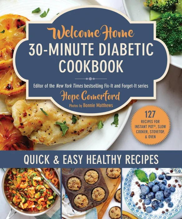 Welcome Home 30-Minute Diabetic Cookbook: Quick and Easy Healthy Recipes (Welcome Home)