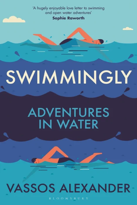 Swimmingly: Adventures in Water
