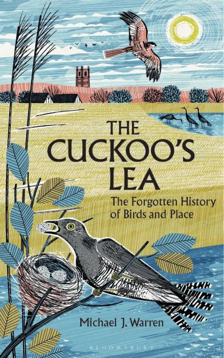 The Cuckoo's Lea: The Forgotten History of Birds and Place