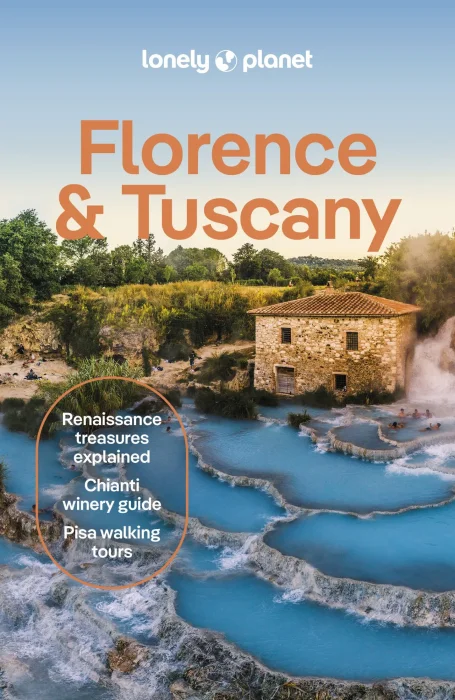 Lonely Planet Florence & Tuscany&#44; 14th Edition