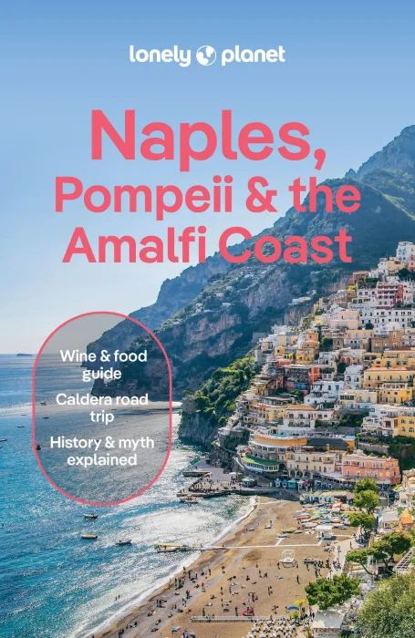 Lonely Planet Naples Pompeii & the Amalfi Coast&#44; 9th Edition