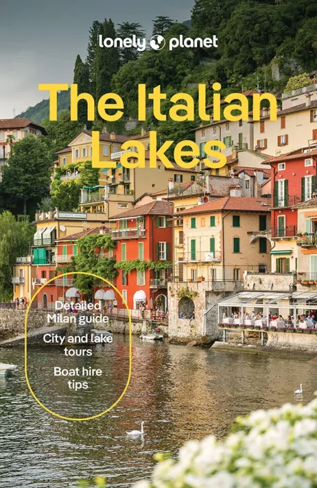 Lonely Planet the Italian Lakes&#44; 4th Edition