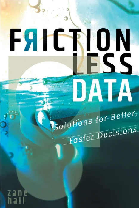 Frictionless dаta: Solutions for Better&#44; Faster Decisions
