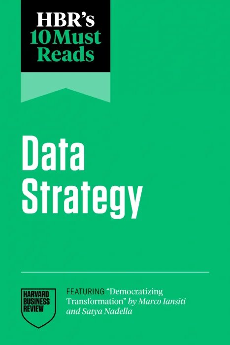 HBR's 10 Must Reads on Data Strategy (HBR's 10 Must Reads)