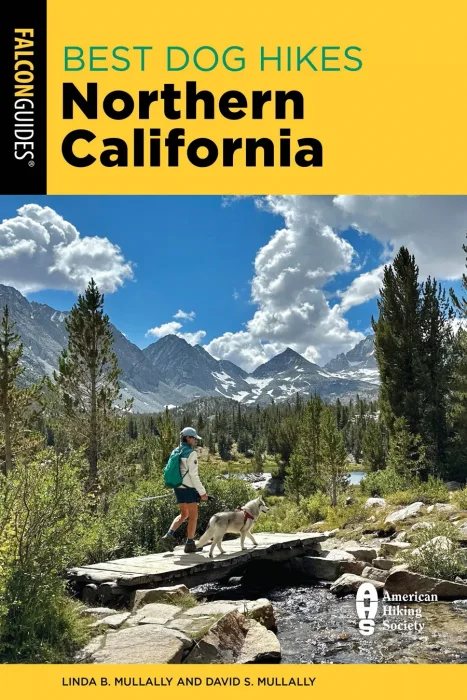 Best Dog Hikes Northern California&#44; 3rd Edition