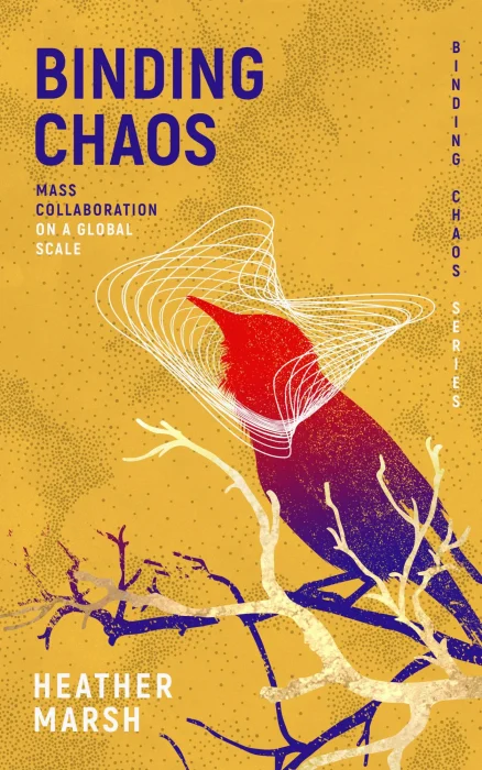 Binding Chaos: Mass collaboration on a global scale&#44; 3rd Edition