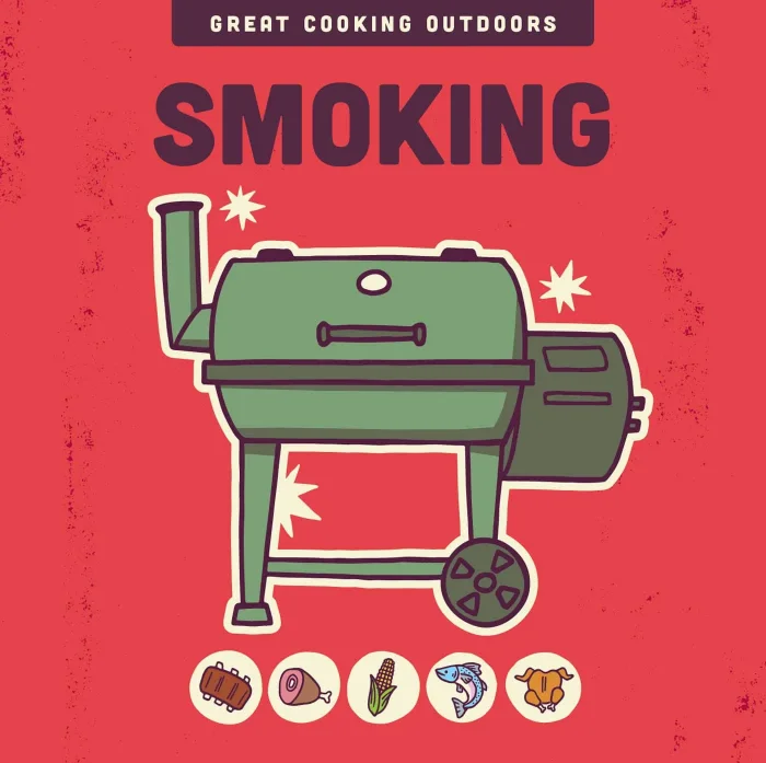 Smoking (The Great Cooking Outdoors)