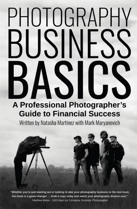 Photography Business Basics: A Professional Photographer's Guide to Financial Success