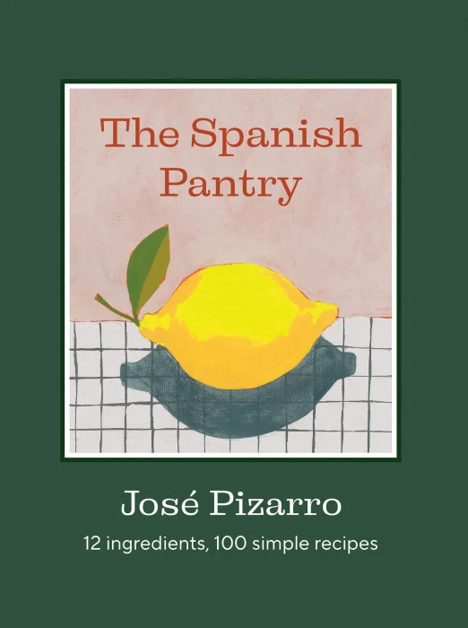 The Spanish Pantry: 12 Ingredients&#44; 100 Simple Recipes