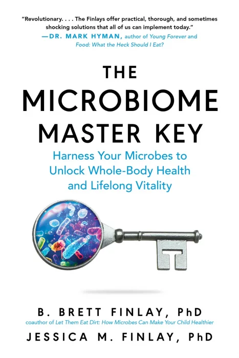 The Microbiome Master Key: Harness Your Microbes to Unlock Whole-Body Health and Lifelong Vitality&#44; 2nd Edition