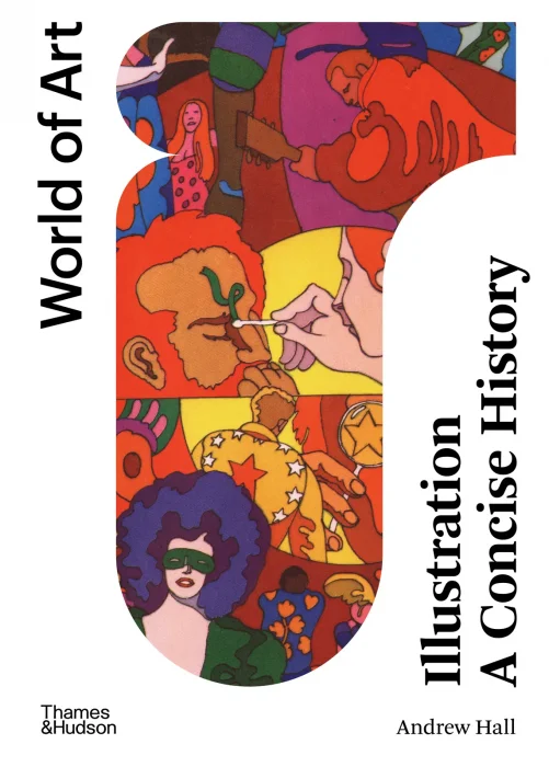 Illustration: A Concise History (World of Art)