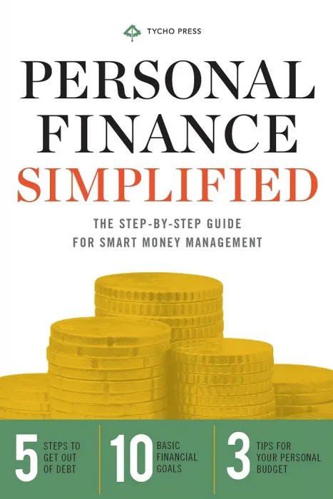 Personal Finance Simplified: The Step-by-Step Guide for Smart Money Management