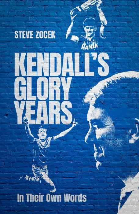 Kendall's Glory Years: In Their Own Words