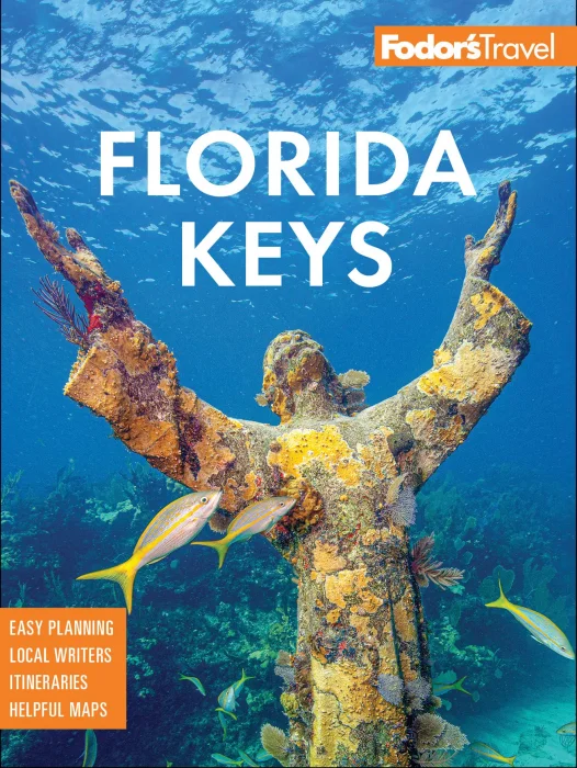 Fodor's InFocus Florida Keys: with Key West&#44; Marathon & Key Largo (Fodor's Travel Guides)&#44; 9th Edition