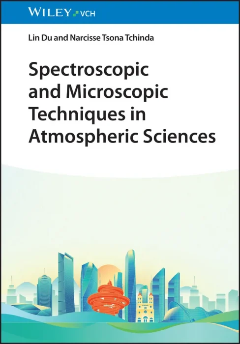 Spectroscopic and Microscopic Techniques in Atmospheric Sciences