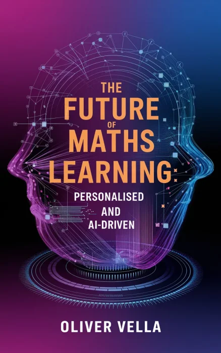 The Future of Maths Learning: Personalised and AI-Driven