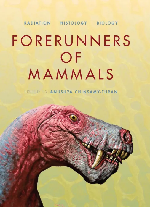 Forerunners of Mammals: Radiation‚ Histology&#44; Biology (Life of the Past)