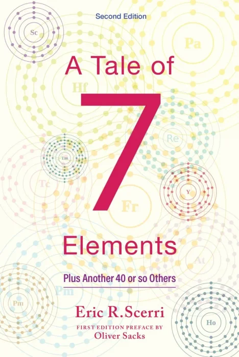 A Tale of Seven Elements: Plus Another 40 or So Others&#44; 2nd Edition