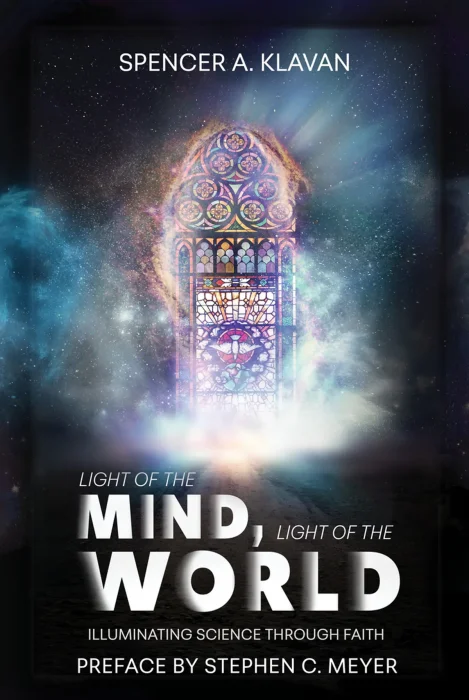 Light of the Mind&#44; Light of the World: Illuminating Science Through Faith 
