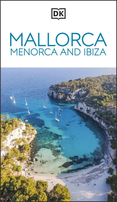 DK Mallorca&#44; Menorca and Ibiza (Travel Guide)