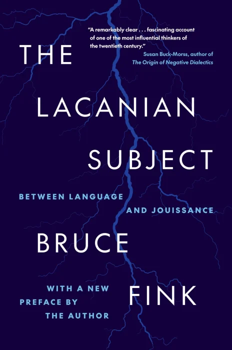 The Lacanian Subject: Between Language and Jouissance