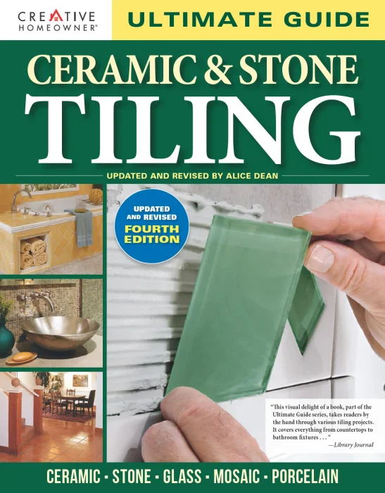 Ultimate Guide: Ceramic & Stone Tiling&#44; 4th edition