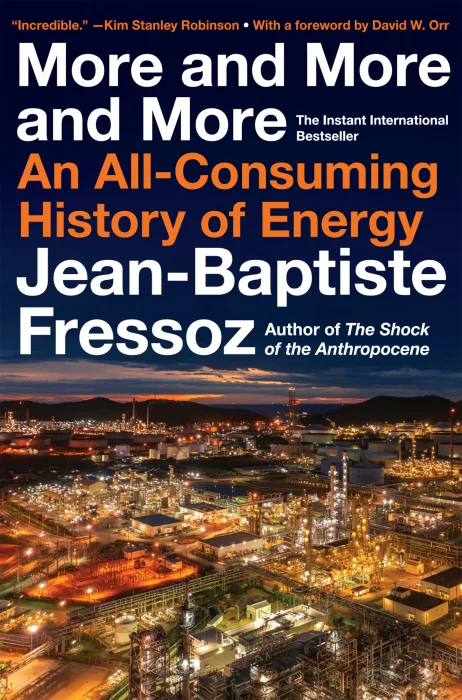 More and More and More: An All-Consuming History of Energy&#44; US Edition