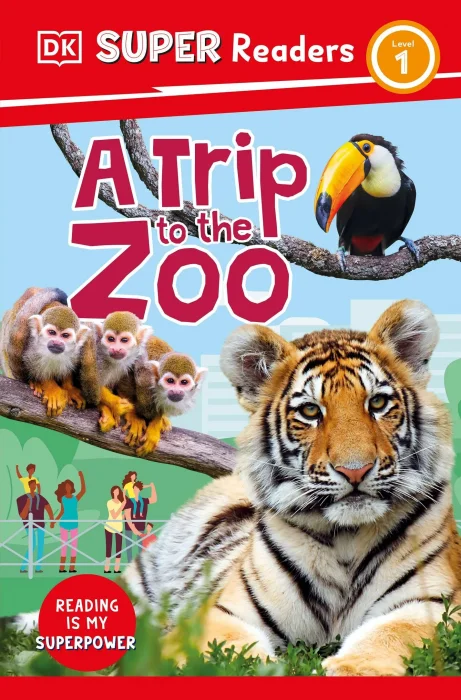 A Trip to the Zoo (DK Super Readers&#44; Level 1)