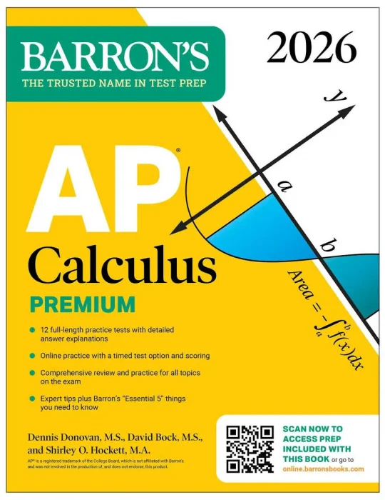 AP Calculus Premium&#44; 2026: Prep Book with 12 Practice Tests + Comprehensive Review + Online Practice (Barron's AP Prep)