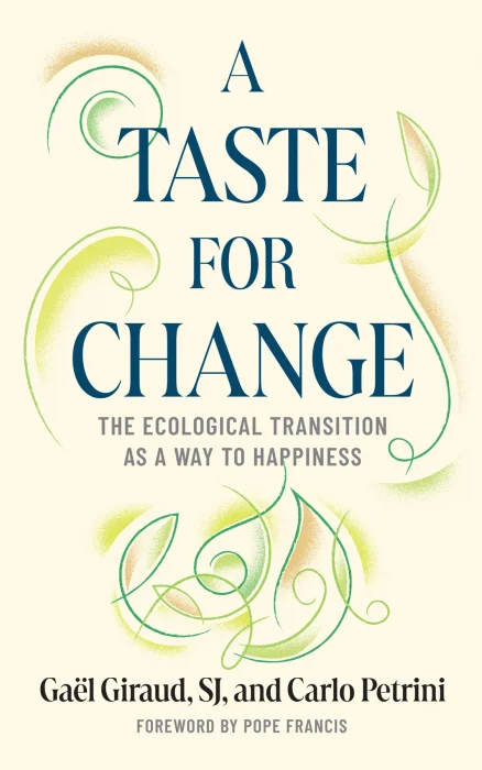 A Taste for Change: The Ecological Transition as a Way to Happiness
