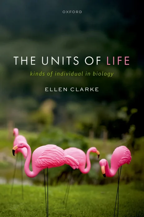 The Units of Life: Kinds of Individual in Biology