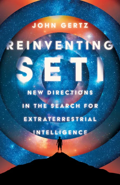 Reinventing SETI: New Directions in the Search for Extraterrestrial Intelligence