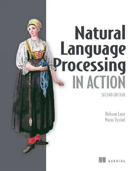Natural Language Processing in Action&#44; 2nd Edition