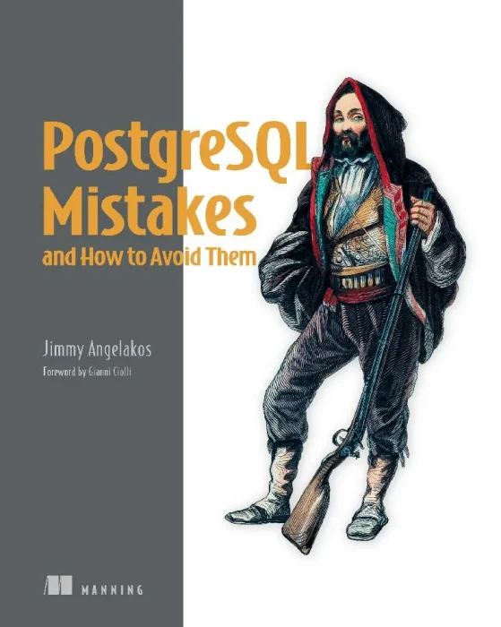 PostgreSQL Mistakes and How to Avoid Them