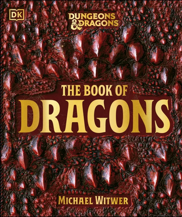 Dungeons & Dragons the Book of Dragons (DK Dungeons & Dragons)