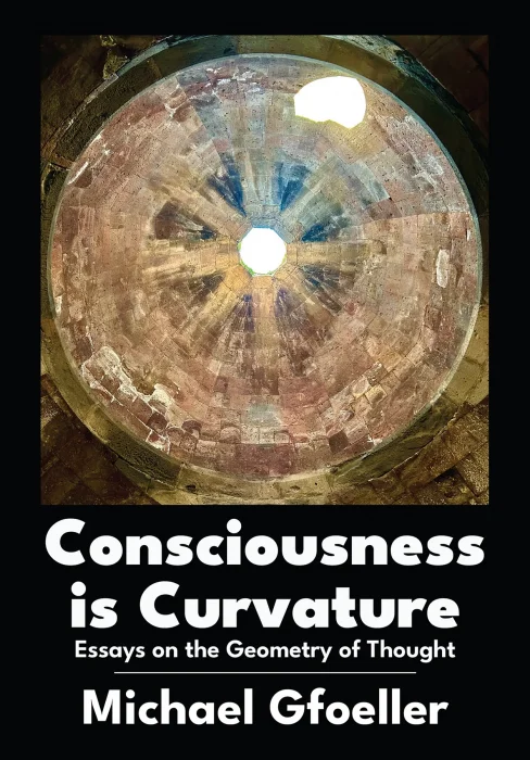 Consciousness is Curvature: Essays on the Geometry of Thought