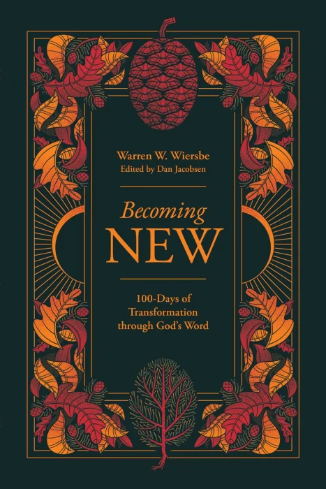 Becoming New: 100 Days of Transformation through God’s Word