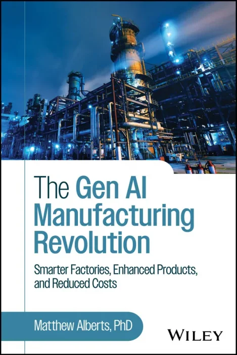 The Gen AI Manufacturing Revolution: Smarter Factories&#44; Enhanced Products&#44; and Reduced Costs
