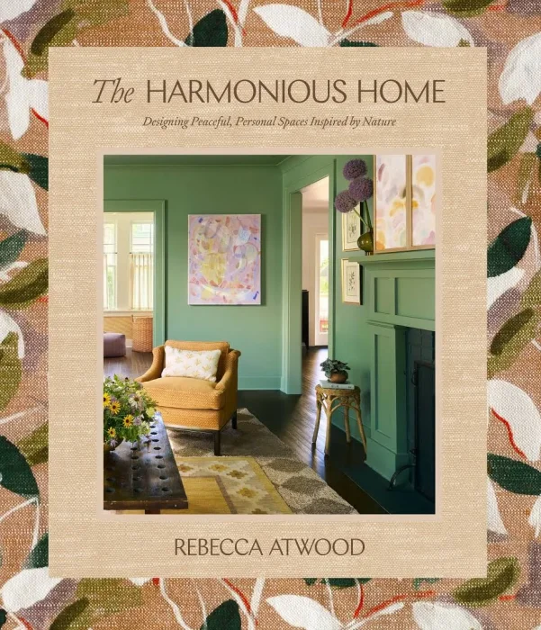 The Harmonious Home: Designing Peaceful&#44; Personal Spaces Inspired by Nature